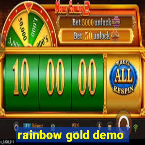 rainbow gold demo