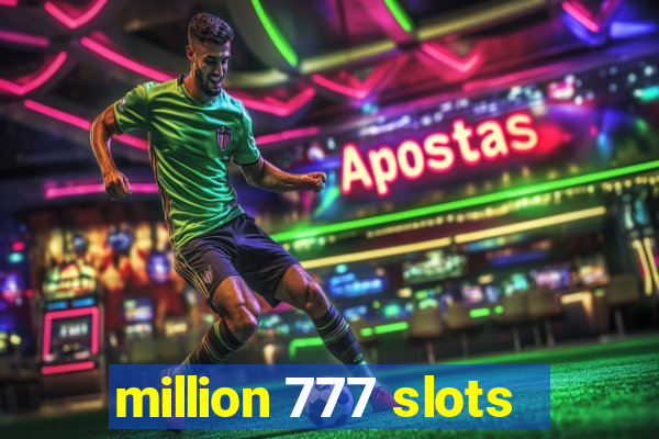 million 777 slots