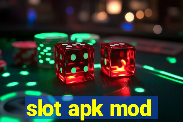 slot apk mod