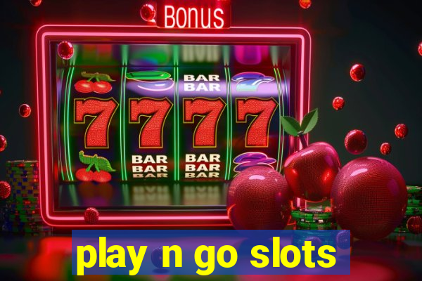 play n go slots