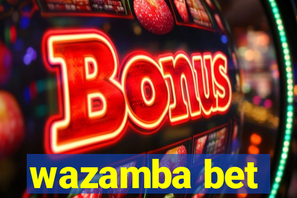 wazamba bet