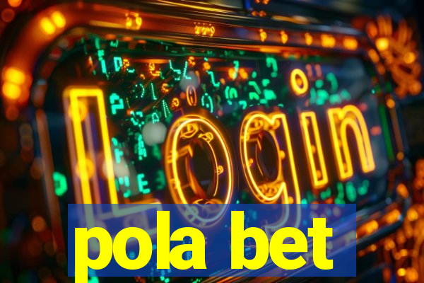 pola bet