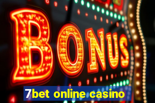 7bet online casino