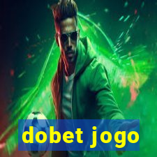 dobet jogo