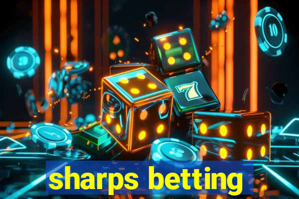 sharps betting