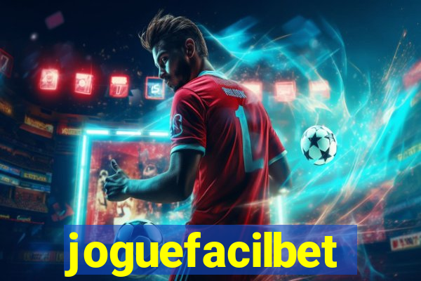 joguefacilbet