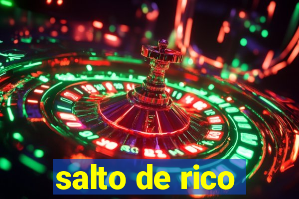 salto de rico