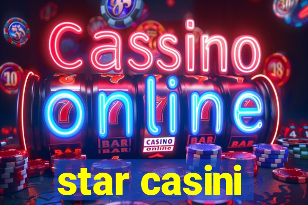 star casini