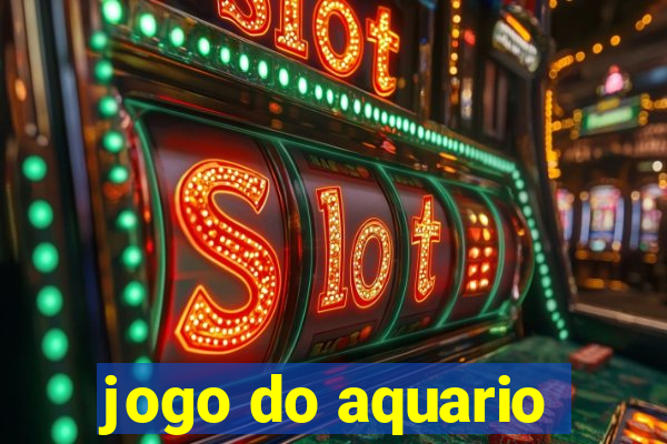 jogo do aquario