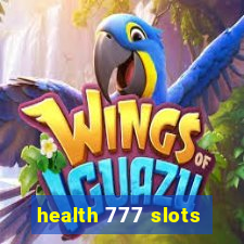 health 777 slots