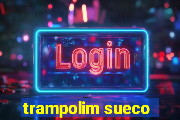 trampolim sueco