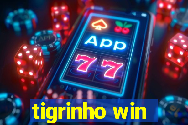 tigrinho win