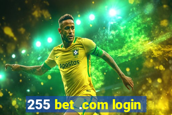 255 bet .com login