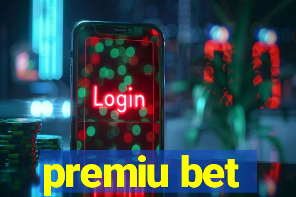 premiu bet