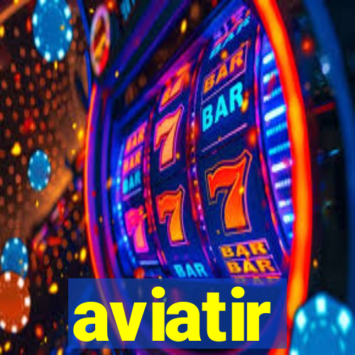 aviatir