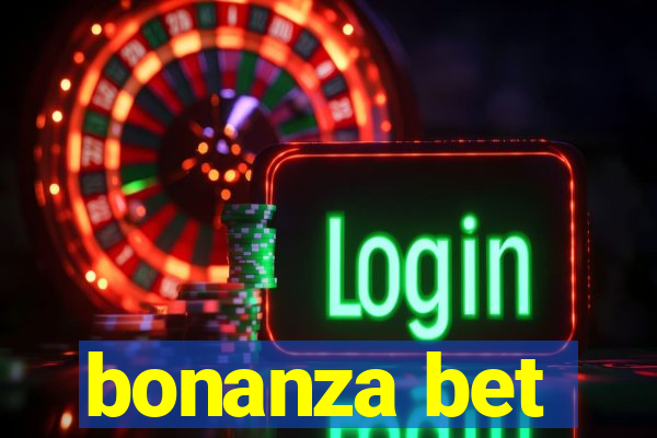 bonanza bet