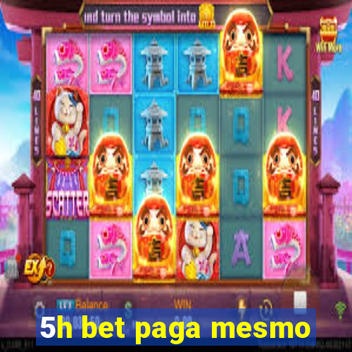 5h bet paga mesmo