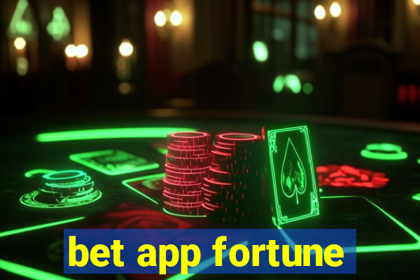 bet app fortune