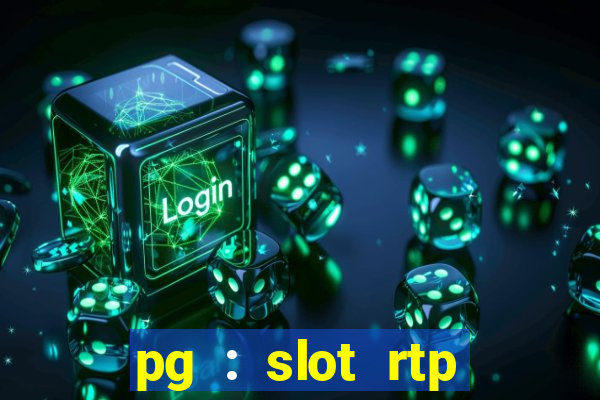 pg : slot rtp hacker site