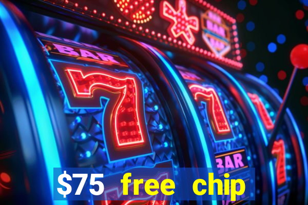 $75 free chip funclub casino