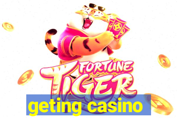 geting casino