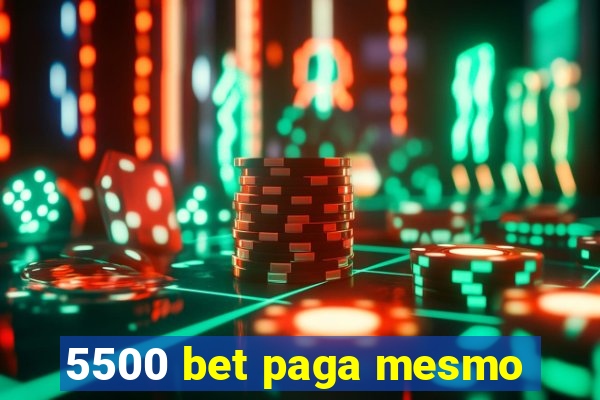 5500 bet paga mesmo