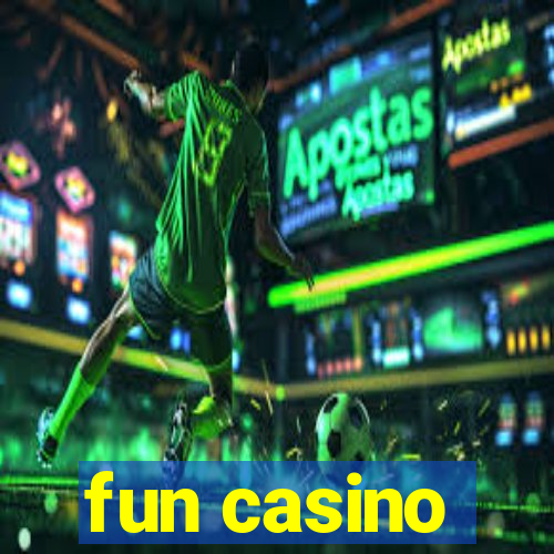 fun casino