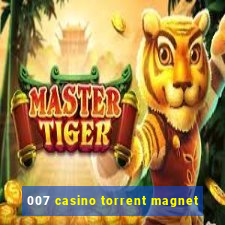 007 casino torrent magnet