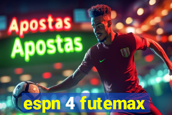 espn 4 futemax