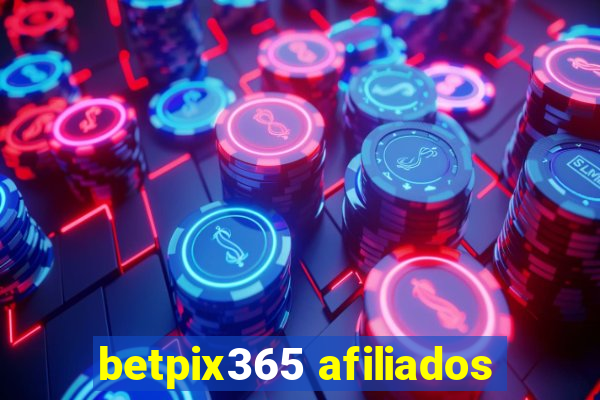 betpix365 afiliados