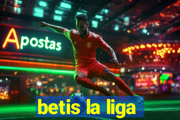 betis la liga