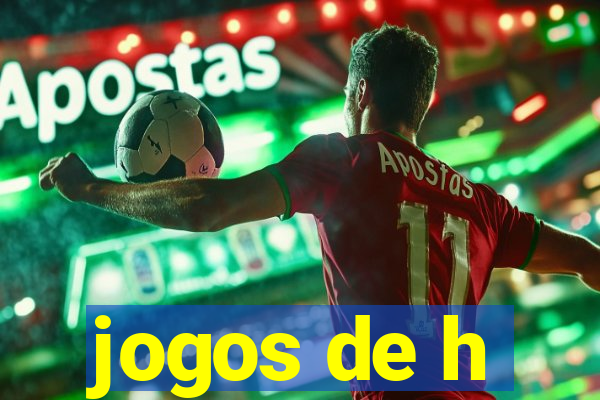 jogos de h