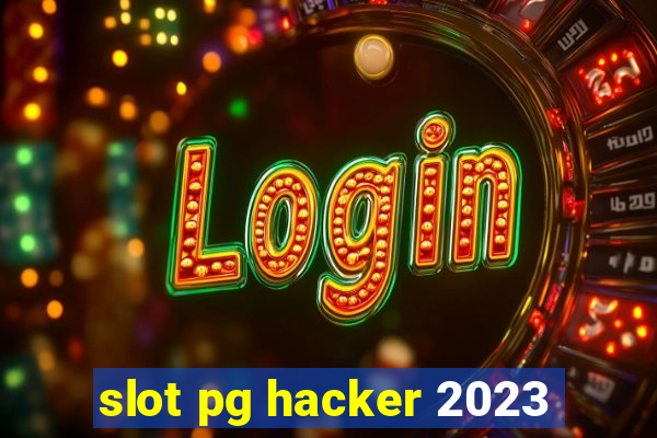 slot pg hacker 2023