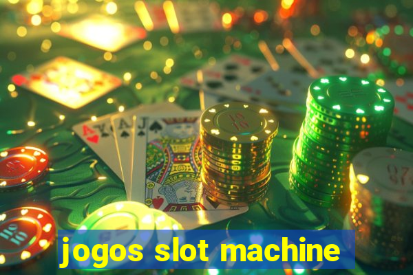 jogos slot machine