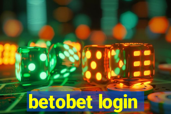 betobet login