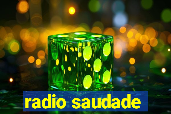 radio saudade