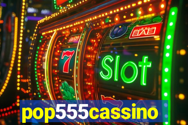 pop555cassino