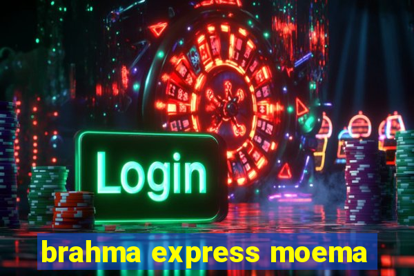 brahma express moema