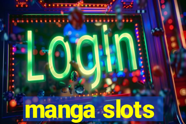 manga slots