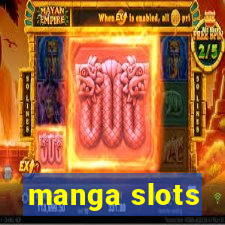 manga slots