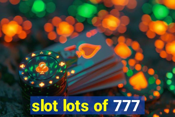 slot lots of 777