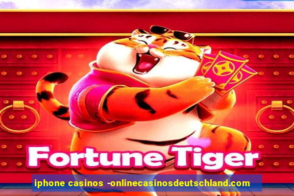 iphone casinos -onlinecasinosdeutschland.com