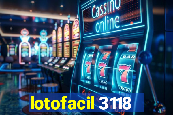 lotofacil 3118