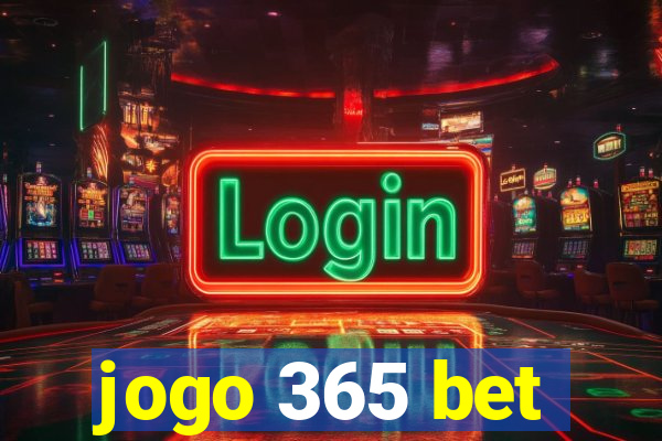 jogo 365 bet