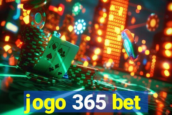 jogo 365 bet