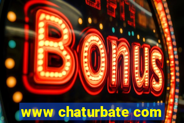 www chaturbate com