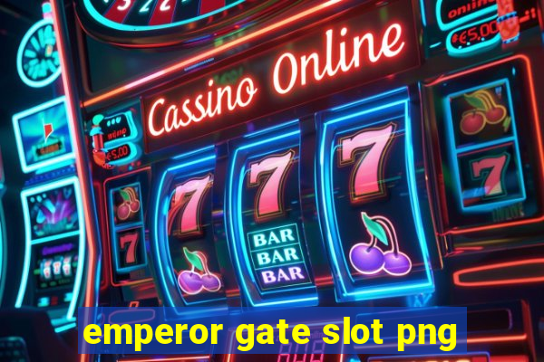 emperor gate slot png