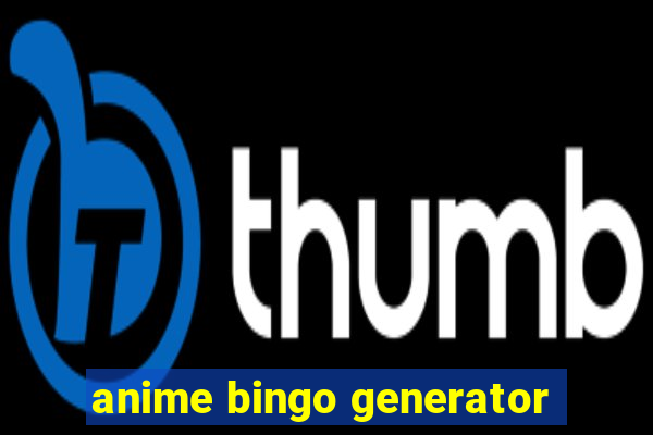 anime bingo generator