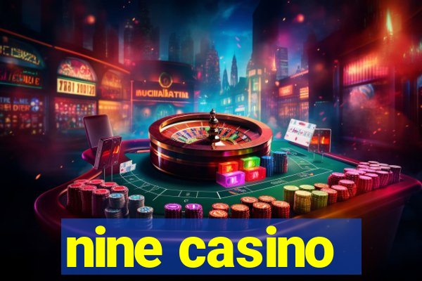 nine casino