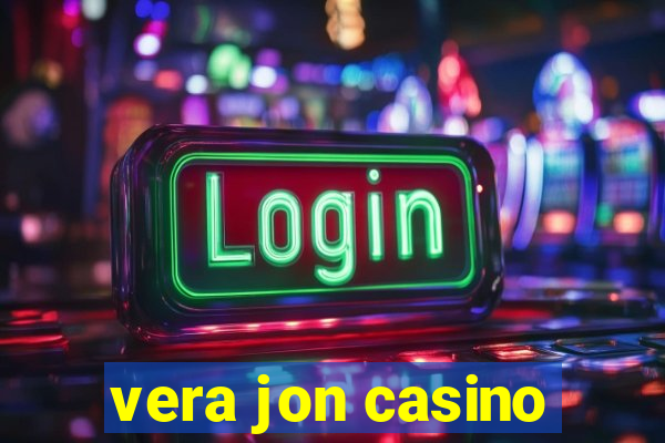 vera jon casino